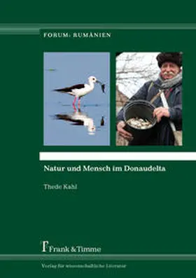 Kahl |  Natur und Mensch im Donaudelta | Buch |  Sack Fachmedien