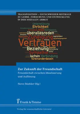 Stiehler |  Zur Zukunft der Freundschaft | Buch |  Sack Fachmedien