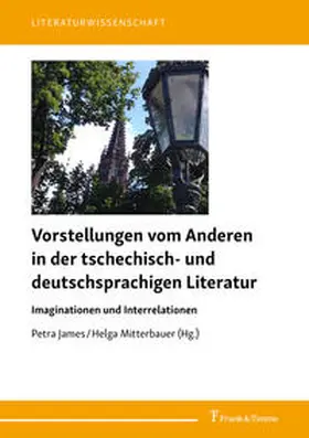 James / Mitterbauer |  Vorstellungen vom Anderen in der tschechisch- und deutschsprachigen Literatur | Buch |  Sack Fachmedien