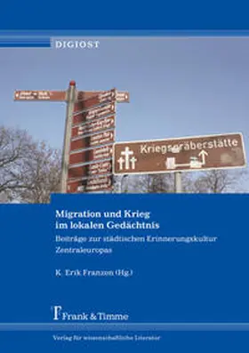 Franzen |  Migration und Krieg im lokalen Gedächtnis | Buch |  Sack Fachmedien