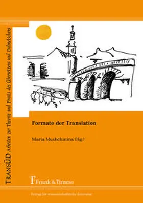 Mushchinina |  Formate der Translation | Buch |  Sack Fachmedien