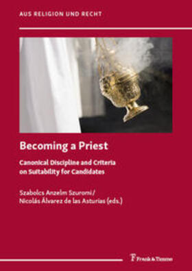 Szuromi / Álvarez de las Asturias |  Becoming a Priest | Buch |  Sack Fachmedien
