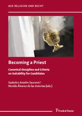 Szuromi / Álvarez de las Asturias |  Becoming a Priest | Buch |  Sack Fachmedien