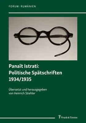 Stiehler |  Panaït Istrati: Politische Spätschriften 1934/1935 | Buch |  Sack Fachmedien