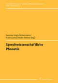 Voigt-Zimmermann / Lorenz / Hüttner |  Sprechwissenschaftliche Phonetik | Buch |  Sack Fachmedien