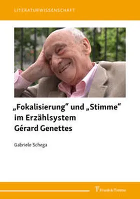 Schega | "Fokalisierung" und "Stimme" im Erzählsystem Gérard Genettes | Buch | 978-3-7329-0586-7 | sack.de
