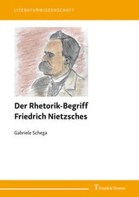 Schega | Der Rhetorik-Begriff Friedrich Nietzsches | Buch | 978-3-7329-0589-8 | www.sack.de
