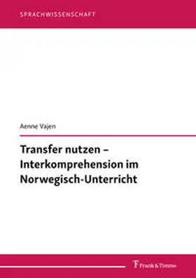 Vajen |  Transfer nutzen - Interkomprehension im Norwegisch-Unterricht | Buch |  Sack Fachmedien