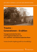 Drosihn / Jandl / Kowollik |  Trauma ¿ Generationen ¿ Erzählen | Buch |  Sack Fachmedien