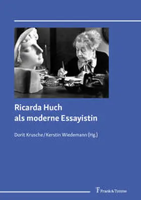 Krusche / Wiedemann |  Ricarda Huch als moderne Essayistin | Buch |  Sack Fachmedien