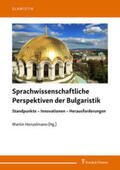 Henzelmann |  Sprachwissenschaftliche Perspektiven der Bulgaristik | Buch |  Sack Fachmedien