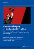 Balme / Dogramaci / Hilgert |  Culture and Legacy of the Russian Revolution | Buch |  Sack Fachmedien