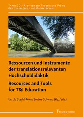 Stachl-Peier / Schwarz |  Ressourcen und Instrumente der translationsrelevanten Hochschuldidaktik / Resources and Tools for T&I Education | Buch |  Sack Fachmedien