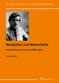 Günther |  Revolution und Melancholie | Buch |  Sack Fachmedien
