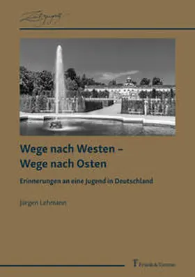 Lehmann |  Wege nach Westen - Wege nach Osten | Buch |  Sack Fachmedien