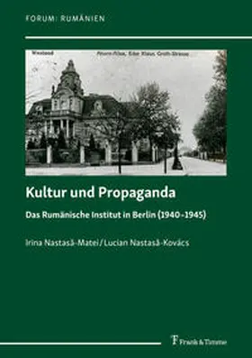 Nastasa-Matei / Nastasa-Kovács / Schippel |  Kultur und Propaganda | Buch |  Sack Fachmedien