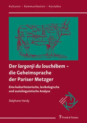 Hardy |  Der "largonji du louchébem" ¿ die Geheimsprache der Pariser Metzger | Buch |  Sack Fachmedien