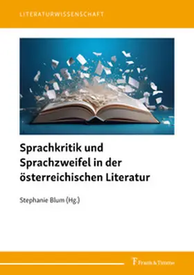 Blum |  Sprachkritik und Sprachzweifel in der österreichischen Literatur | Buch |  Sack Fachmedien