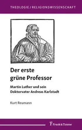 Reumann |  Der erste grüne Professor | Buch |  Sack Fachmedien