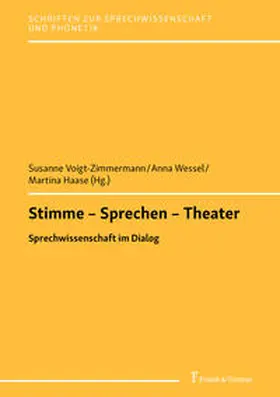 Voigt-Zimmermann / Wessel / Haase |  Stimme - Sprechen - Theater | Buch |  Sack Fachmedien