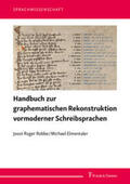 Robbe / Elmentaler |  Handbuch zur graphematischen Rekonstruktion vormoderner Schreibsprachen | Buch |  Sack Fachmedien