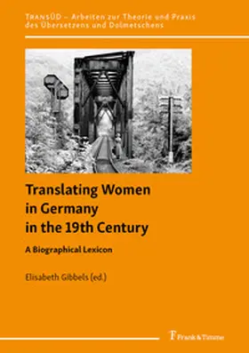 Gibbels |  Translating Women in Germany in the 19th Century | Buch |  Sack Fachmedien