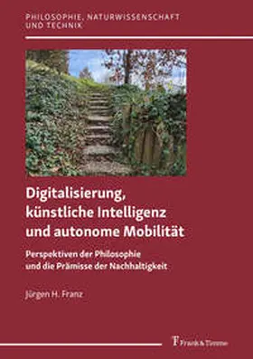 Franz |  Digitalisierung, künstliche Intelligenz und autonome Mobilität | Buch |  Sack Fachmedien