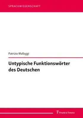 Malloggi |  Untypische Funktionswörter des Deutschen | Buch |  Sack Fachmedien