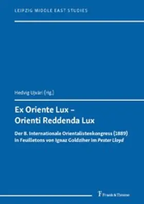 Ujvári |  Ex Oriente Lux - Orienti Reddenda Lux | eBook | Sack Fachmedien