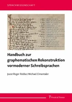 Elmentaler / Robbe |  Handbuch zur graphematischen Rekonstruktion vormoderner Schreibsprachen | eBook | Sack Fachmedien