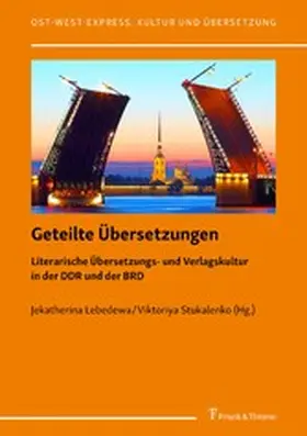 Lebedewa / Stukalenko |  Geteilte Übersetzungen | eBook | Sack Fachmedien