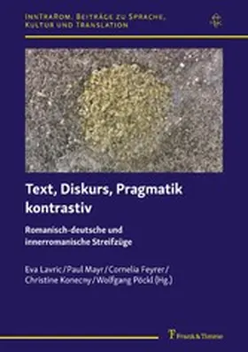 Feyrer / Lavric / Konecny |  Text, Diskurs, Pragmatik kontrastiv | eBook | Sack Fachmedien