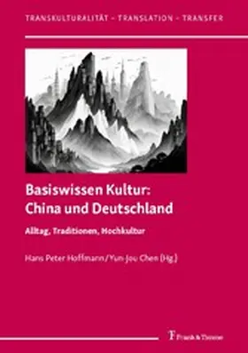 Chen / Hoffmann |  Basiswissen Kultur: China und Deutschland | eBook | Sack Fachmedien