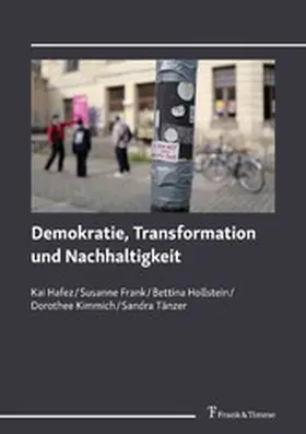Frank / Hafez / Hollstein |  Demokratie, Transformation und Nachhaltigkeit | eBook | Sack Fachmedien