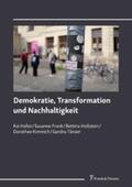 Hafez / Frank / Hollstein |  Demokratie, Transformation und Nachhaltigkeit | eBook | Sack Fachmedien