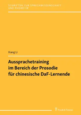 Li |  Aussprachetraining im Bereich der Prosodie für chinesische DaF-Lernende | eBook | Sack Fachmedien