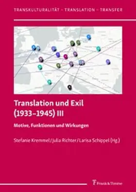 Kremmel / Richter / Schippel | Translation und Exil (1933-1945) III | E-Book | sack.de