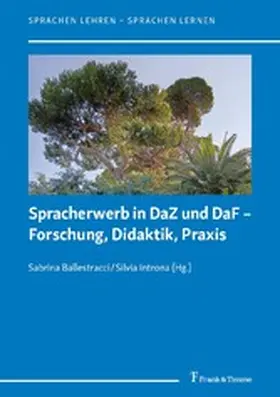 Ballestracci / Introna |  Spracherwerb in DaZ und DaF - Forschung, Didaktik, Praxis | eBook | Sack Fachmedien