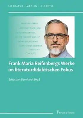 Bernhardt |  Frank Maria Reifenbergs Werke im literaturdidaktischen Fokus | eBook | Sack Fachmedien