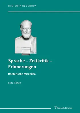 Götze |  Sprache - Zeitkritik - Erinnerungen | eBook | Sack Fachmedien