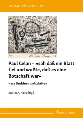 Hainz |  Paul Celan - »sah daß ein Blatt fiel und wußte, daß es eine Botschaft war« | eBook | Sack Fachmedien