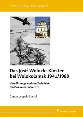 Spraul |  Das Josif-Wolozki-Kloster bei Wolokolamsk 1941/1989 | eBook | Sack Fachmedien