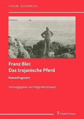 Blei / Mitterbauer |  Das trojanische Pferd. Romanfragment | eBook | Sack Fachmedien
