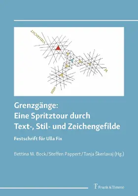 Bock / ?kerlavaj / Pappert |  Grenzgänge: Eine Spritztour durch Text-, Stil- und Zeichengefilde | eBook | Sack Fachmedien
