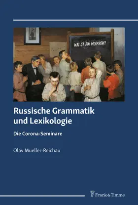 Mueller-Reichau |  Russische Grammatik und Lexikologie | eBook | Sack Fachmedien