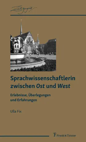 Fix |  Sprachwissenschaftlerin zwischen Ost und West | eBook | Sack Fachmedien