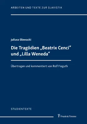 S?owacki / Fieguth |  Die Tragödien 'Beatrix Cenci' und 'Lilla Weneda' | eBook | Sack Fachmedien