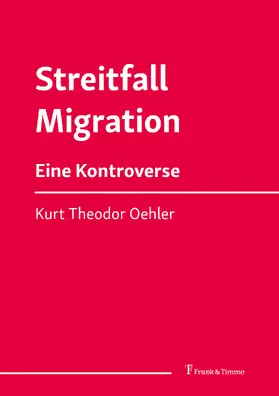 Oehler |  Streitfall Migration | eBook | Sack Fachmedien