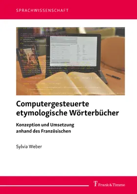 Weber |  Computergesteuerte etymologische Wörterbücher | eBook | Sack Fachmedien