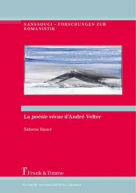 Bauer |  La 'poésie vécue' d'André Velter | eBook | Sack Fachmedien